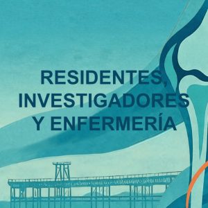 Residentes, Investigadores y Enfermería